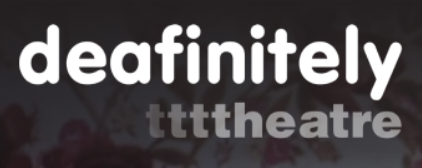 Deafinitely Theatre